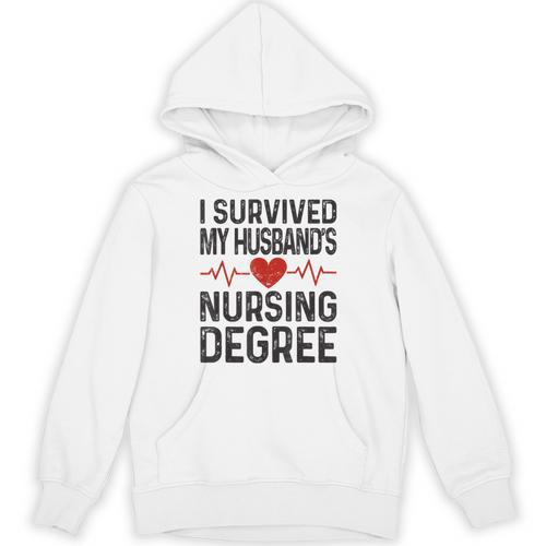 I Survived My Husband's Nursing Degree School Graduation Unisex Hoodie - Best Gift Smart