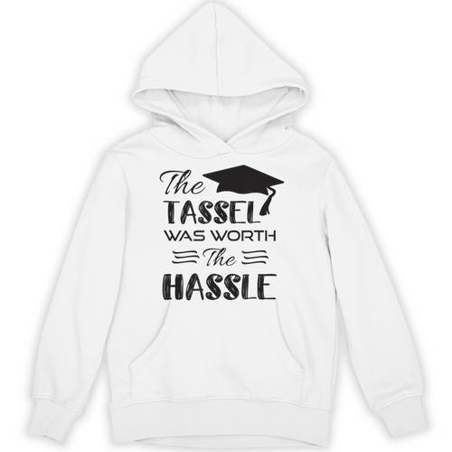 The Tassel Was Worth The Hassle Shirt Graduation TShirt Unisex Hoodie - Best Gift Smart