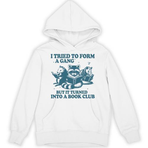 I Tried To Form A Gang But It Turned Into A Book-Club Reader Premium Tri-Blend Unisex Hoodie - Bookorys DE
