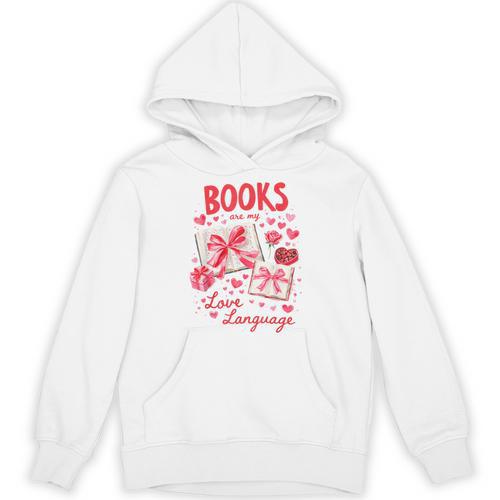 Valentines Book Lover Romance Books Are My Love Language Unisex Hoodie - Bookorys CA