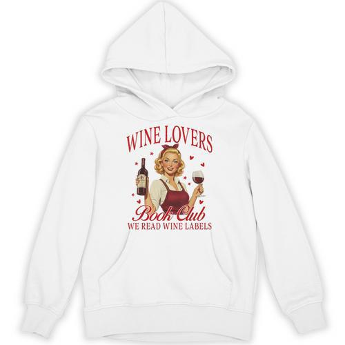 Valentine’s Day Wine Lovers Book Club We Read Wine Labels Unisex Hoodie - Bookorys