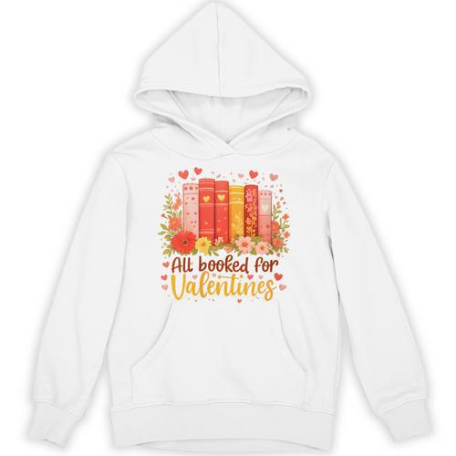 Women's All Booked For Valentine Teacher Valentines Reading Book Unisex Hoodie - Bookorys CA