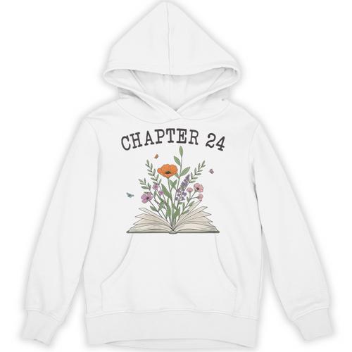 Women's Chapter 24 Book Lovers & Readers 24th Birthday Wildflowers Unisex Hoodie - Bookorys CA