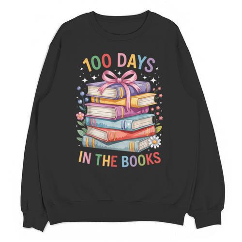 100 Days In The Books Cute Book 100 Days Of School Teachers Unisex Sweatshirt - Bookorys