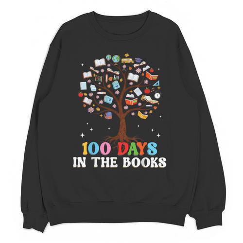100 Days Of School 100th Day In The Books Reading Teacher Unisex Sweatshirt - Bookorys