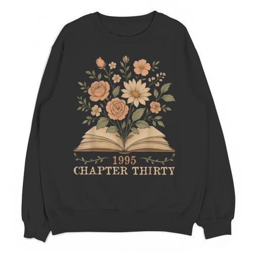 1995 Chapter Thirty Birthday Wildflower Book 30 Year Old Unisex Sweatshirt - Bookorys