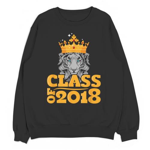 2018 Graduation Class Of 2018 King T Shirt Unisex Sweatshirt - Best Gift Smart