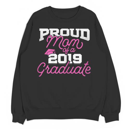2019 Mom Graduation Unisex Sweatshirt - Best Gift Smart