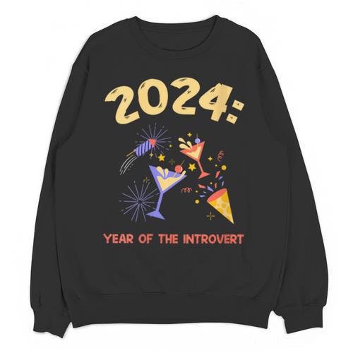 2024 Year Of The Introvert New Year Adventures Unisex Sweatshirt - Raresse
