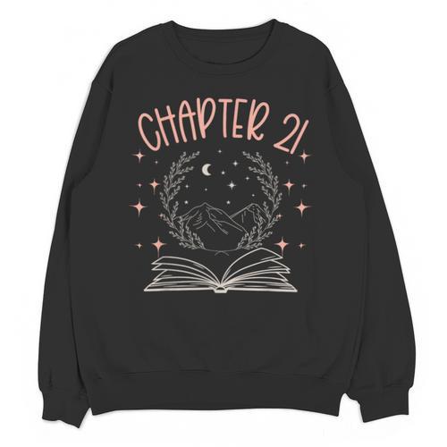 21st Birthday Women Book Lovers Chapter 21 Its My Birthday Unisex Sweatshirt - Bookorys