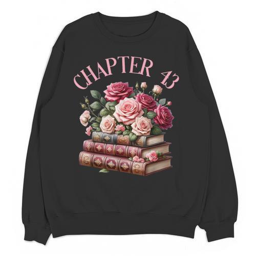 43rd Birthday Chapter 43 Birthday Shirt Women Book Lover Unisex Sweatshirt - Bookorys DE