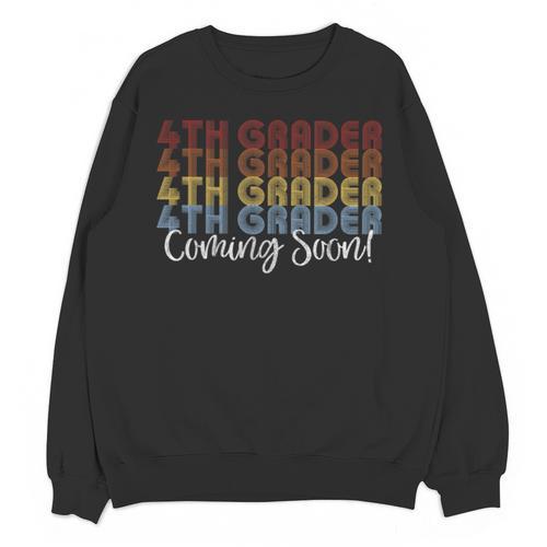 4th Grader Coming Soon 3rd Grade Graduation Unisex Sweatshirt - Best Gift Smart
