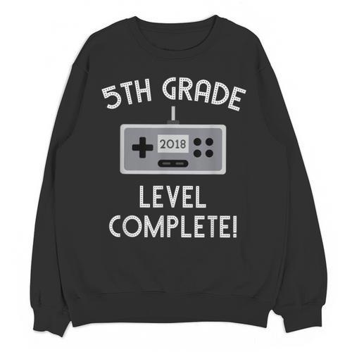 5th Grade Graduation Shirt Level Complete Video Gamer Unisex Sweatshirt - Best Gift Smart