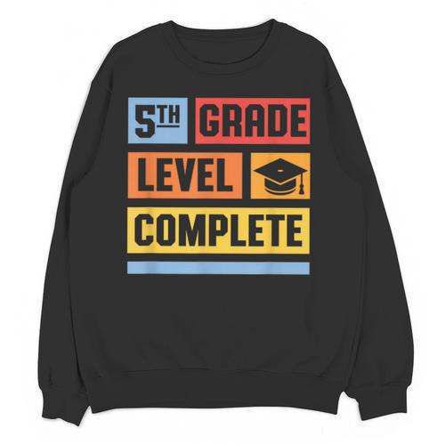 5th Grade Level Complete Shirt Graduation Last Day Of School Unisex Sweatshirt - Best Gift Smart