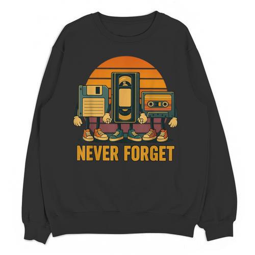 90s Nostalgia Never Forget Retro Unisex Sweatshirt - Figerry