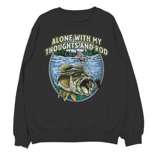 Alone With My Thoughts And Rod Introvert Fishing Antisocial Unisex Sweatshirt - Raresse