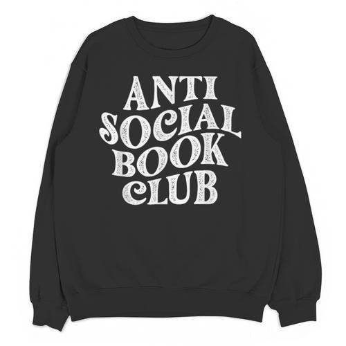 Anti Social Book Club Book Lover Reading Bookworm Reader Unisex Sweatshirt - Bookorys DE