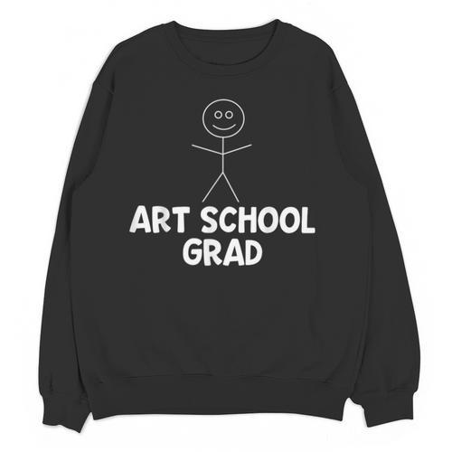 Artist Shirt Art School Grad Graduation Shirt Unisex Sweatshirt - Best Gift Smart