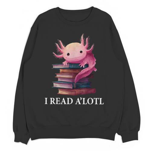 Axolotl Book Lover Librarian Reading Library Readers Unisex Sweatshirt - Bookorys