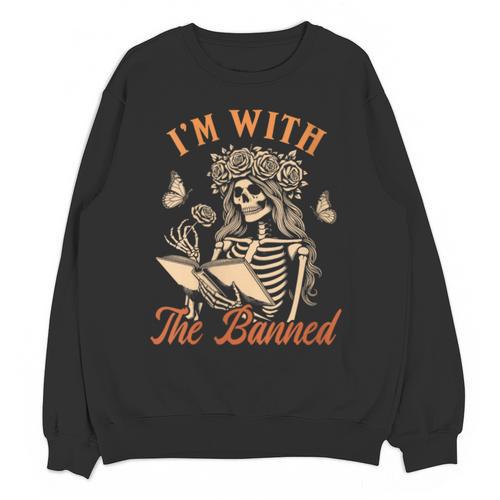 Banned Book Reading Squad Bookish I'm With The Banned Unisex Sweatshirt - Bookorys