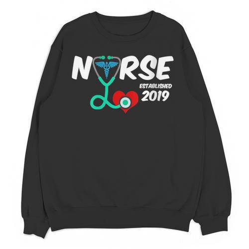 Best Nurse Graduation- RN Nurse Established 2019 LPN Unisex Sweatshirt - Best Gift Smart
