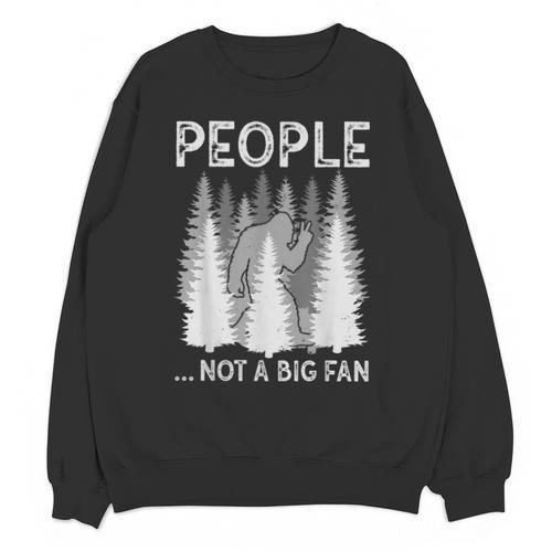Bigfoot People Not a Big Fan Sasquatch Introvert Unisex Sweatshirt - Raresse
