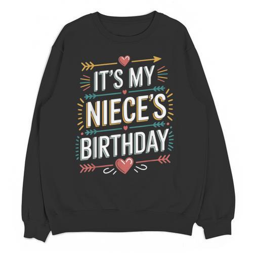 Boho Nostalgia It's My Niece's Birthday Women Kids Unisex Sweatshirt - Figerry