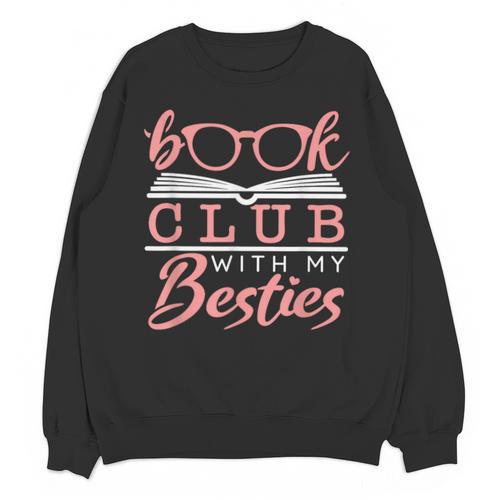 Book Club With My Besties Unisex Sweatshirt - Bookorys