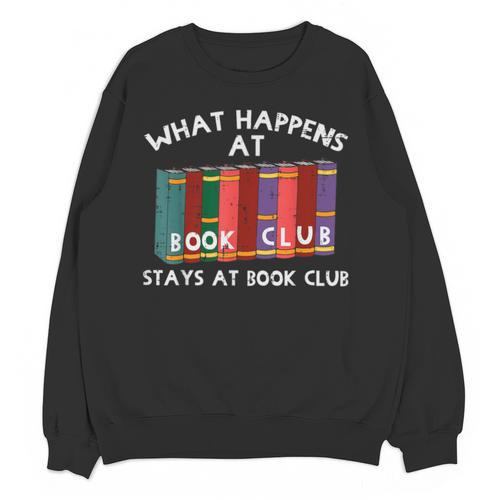 Book Club Read Reading Librarian Men Women Kids Unisex Sweatshirt - Bookorys CA
