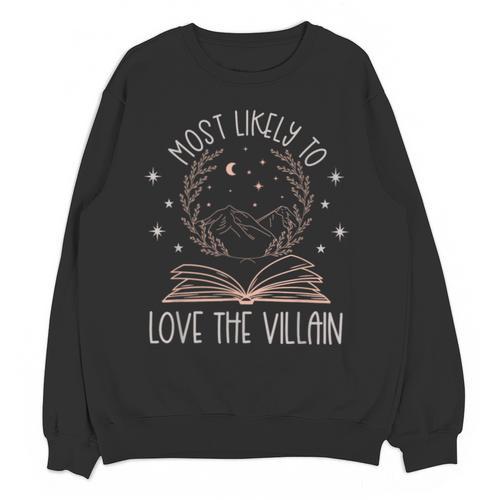 Book Club Shirts For Women Most Likely To Love Villain Unisex Sweatshirt - Bookorys UK