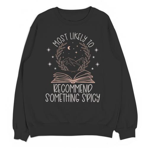 Book Club Shirts For Women Most Likely To Spicy Books Unisex Sweatshirt - Bookorys