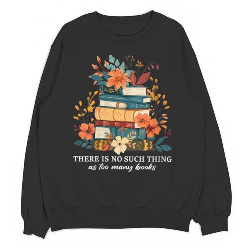 Book Lover Librarian Reading Library Readers Unisex Sweatshirt - Bookorys