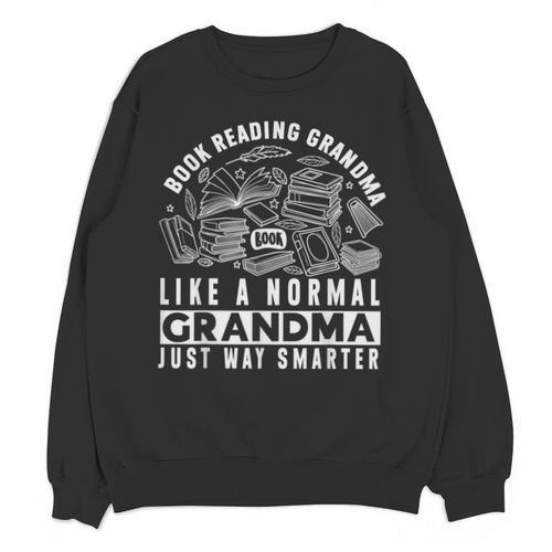 Book Reading Grandma Book Lover Grandma Unisex Sweatshirt - Bookorys