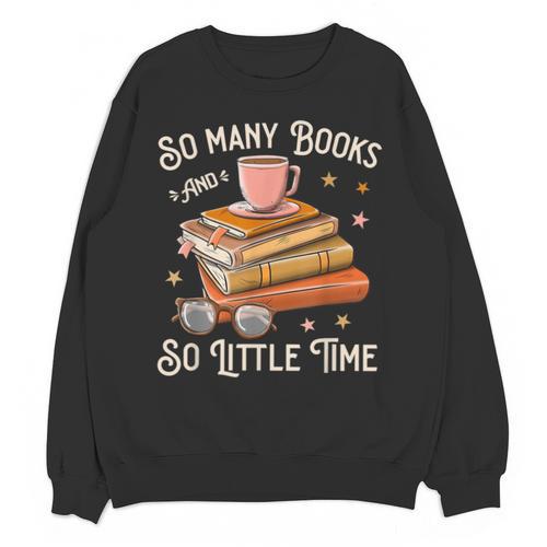 Book Reading Kafee Librarian Vele Books And Little Time Unisex Sweatshirt - Bookorys
