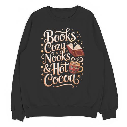 Books Cozy Nooks Hot Cocoa Winter Reading Warmth Comfort Unisex Sweatshirt - Bookorys AU