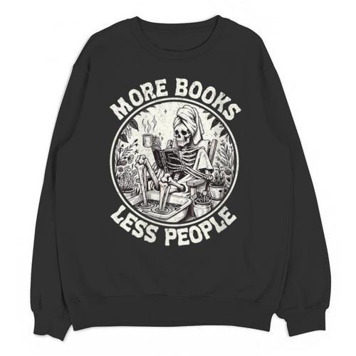 More Books Less People Introvert Skeleton Reading Unisex Sweatshirt - Raresse