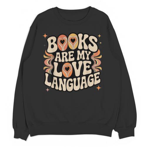 Books Are My Love Language Retro Groovy 70s Book Lover Unisex Sweatshirt - Bookorys DE