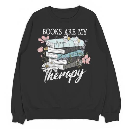 Books Are My Therapy Summer Reading Book Lovers Unisex Sweatshirt - Bookorys