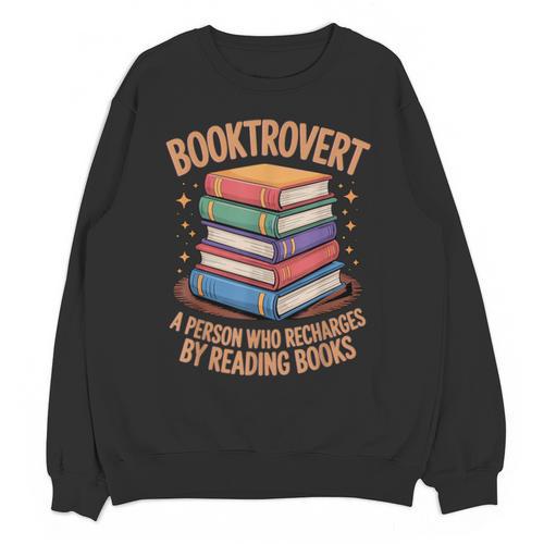 Booktrovert Literature Book Reading Books Reader Unisex Sweatshirt - Bookorys