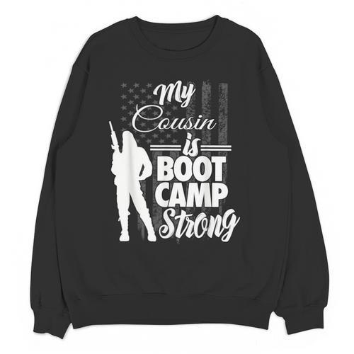 Boot Camp Graduation Military Cousin Support Tee Unisex Sweatshirt - Best Gift Smart