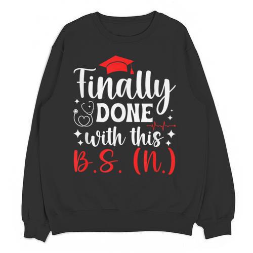 BSN Bachelor Of Science In Nursing Graduation Unisex Sweatshirt - Best Gift Smart