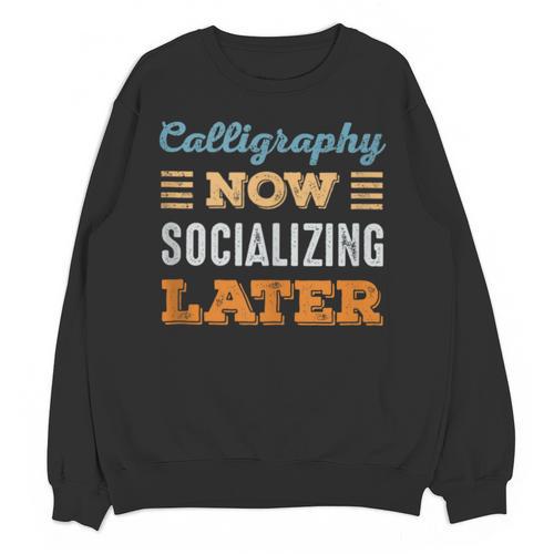 Calligraphy Now Minimal Socializing Introvert Vintage Unisex Sweatshirt - Raresse