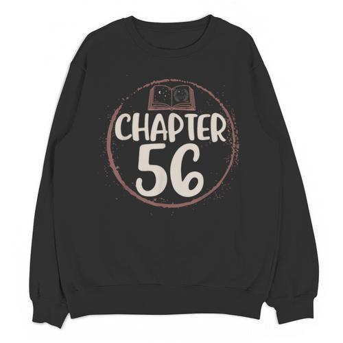 Chapter 56 Birthday Shirt For Women Book Lovers Love To Read Unisex Sweatshirt - Bookorys AU