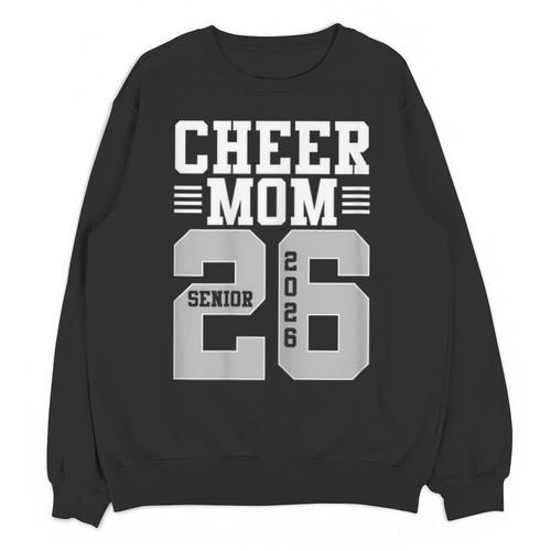 Cheer Mom Senior 2026 Cheerleaders Graduation Mother Unisex Sweatshirt - Best Gift Smart