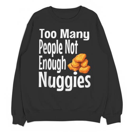 Chicken Nugget Saying Introvert Nuggie Foodie Food Unisex Sweatshirt - Raresse