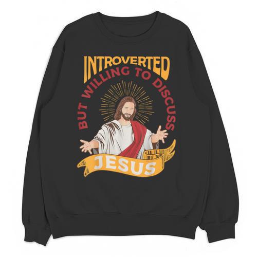 Christian Jesus Religious Sayings Catholic Introvert Unisex Sweatshirt - Raresse