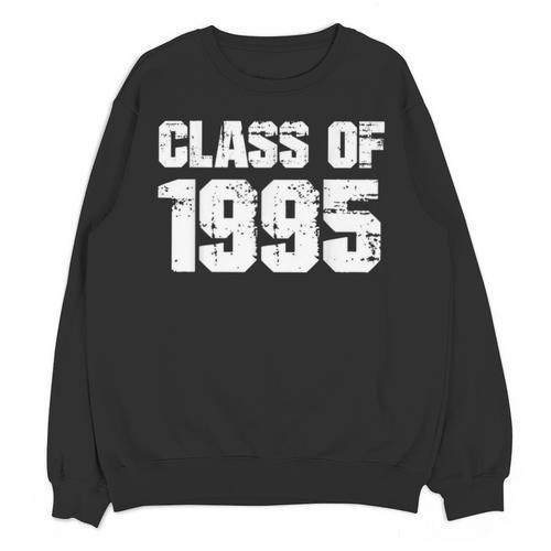 Class Of 1995 High School College Graduation Reunion T-Shirt Unisex Sweatshirt - Best Gift Smart