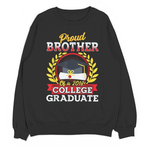 Class Of 2018 Graduation Tshirt For Brother Of Graduate Unisex Sweatshirt - Best Gift Smart
