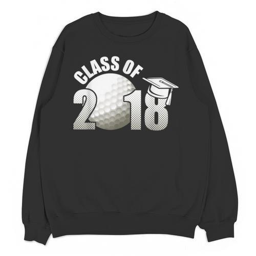 Class Of 2018 Shirts Graduation Senior Golf Unisex Sweatshirt - Best Gift Smart