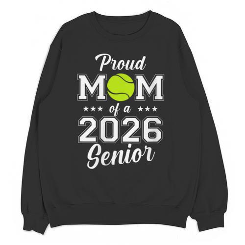 Class Of 2026 Tennis Mom Senior Graduation Graduate Unisex Sweatshirt - Best Gift Smart